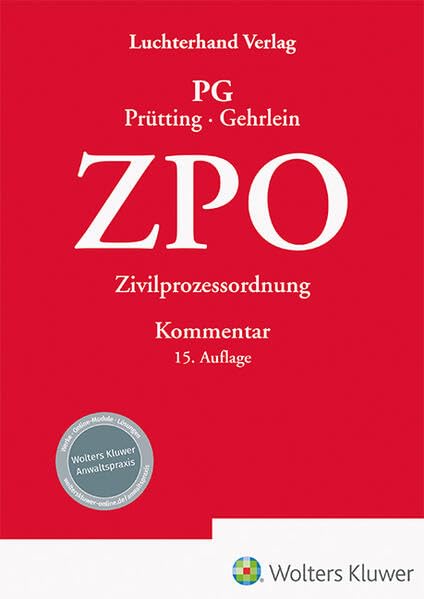 ZPO Kommentar: Zivilprozessordnung – Kommentar : Prütting, Prof